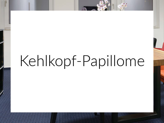Kehlkopf-Papillome
