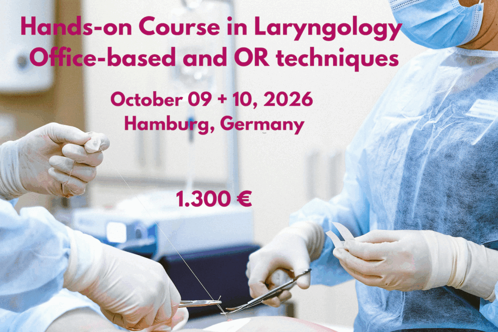 HANDS-ON-COURSE IN LARYNGOLOGY | Office-based and OR techniques | Oct 2026