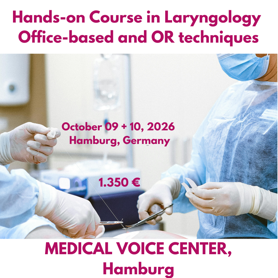 HANDS-ON-COURSE IN LARYNGOLOGY | Office-based and OR techniques | Oct 2026